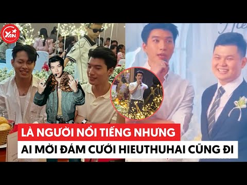 Là người nổi tiếng nhưng ai mời đám cưới HIEUTHUHAI cũng có mặt #hieuthuhai #yannews #tintuc